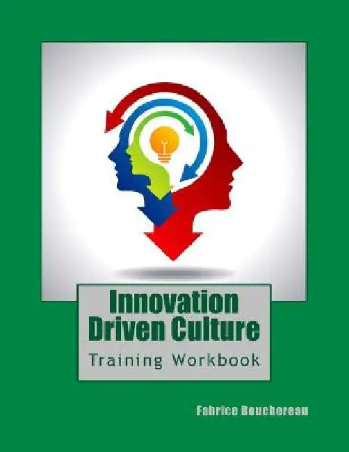 Innovation Driven Culture by Fabrice Bouchereau