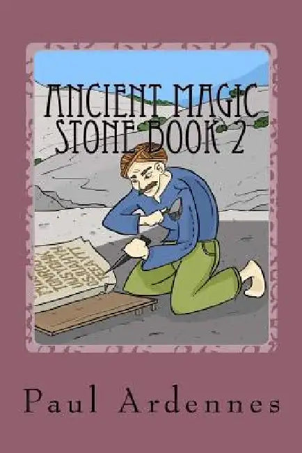 Ancient Magic Stone Book 2: Power Playing by Paul Ardennes