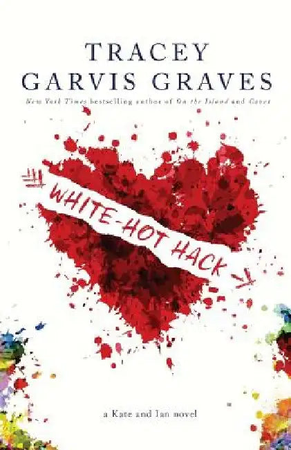 White-Hot Hack by Tracey Garvis Graves