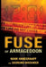 Fuse of Armageddon by Hank Hanegraaff
