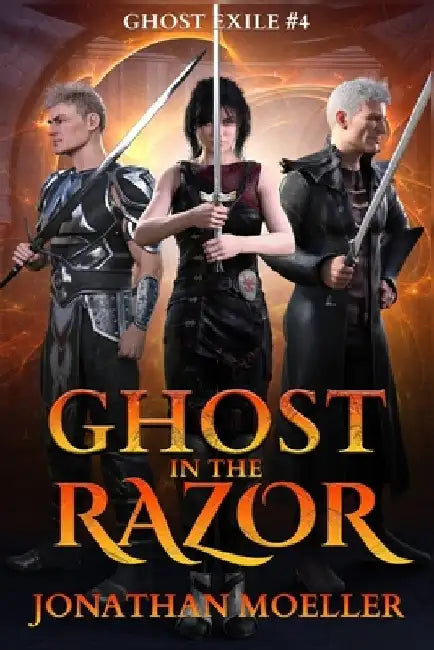 Ghost in the Razor by Jonathan Moeller