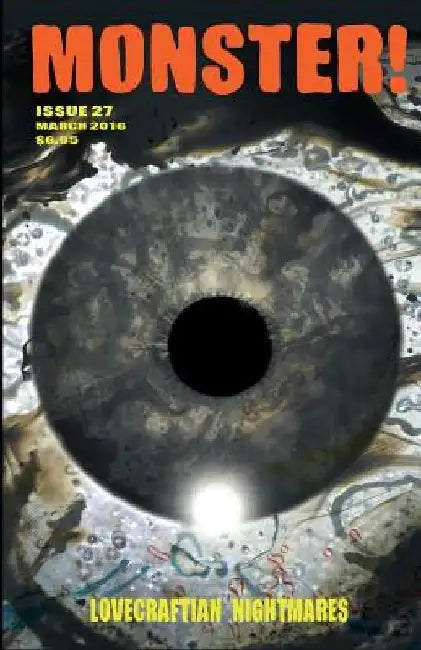 Monster! #27: Lovecraftian Horrors, Vol. 1 by Allen a. Debus
