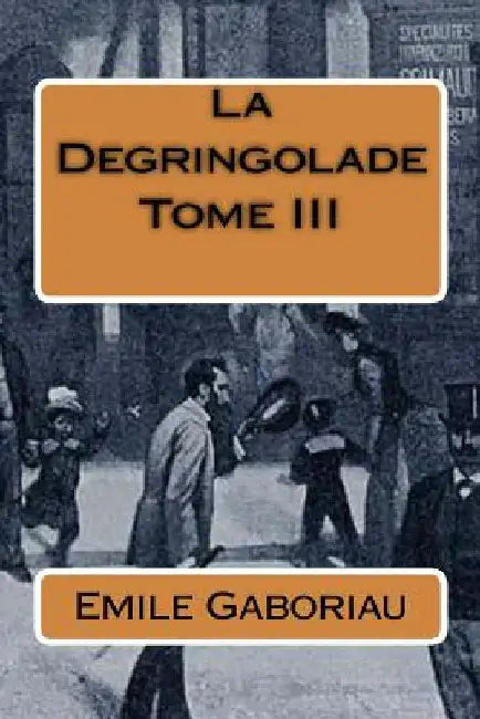 La Degringolade Tome III by Ballin, G-Ph
