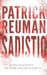 Sadistic by Patrick Reuman
