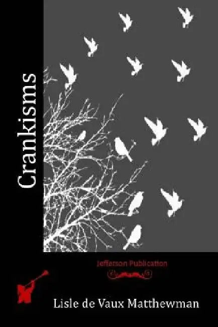 Crankisms by Lisle De Vaux Matthewman