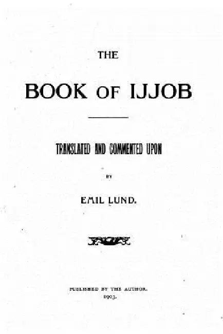 The Book of Ijjob by Emil Lund