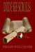Dude See Scrolls Sagas, Volume 1 by William Charles Fielder