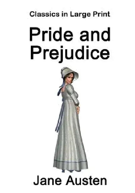 Pride and Prejudice - Classics in Large Print by Craig Stephen Copland