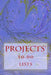Projects' To-Do Lists: Stay Organized (100 Projects) by R. J. Foster