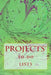 Projects' To-Do Lists: Stay Organized (100 Projects) by R. J. Foster