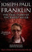 Joseph Paul Franklin: The True Story of The Racist Killer: Historical Serial Killers and Murderers by Dwayne Walker