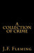 A Collection of Crime by J. F. Fleming