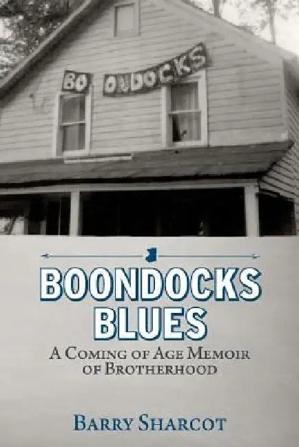 Boondocks Blues by Barry Sharcot