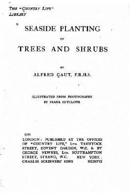 Seaside planting of trees and shrubs by Alfred Gaut