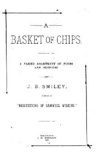 A basket of chips by J. B. Smiley