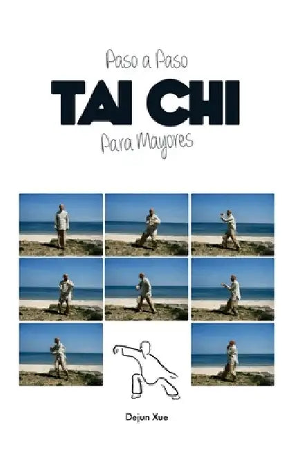 Tai Chi para Mayores, Paso a Paso by Conesa, Jorge