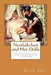 Nesthaekchen and Her Dolls: First English edition of the German Children's Classic Translated and annotated by Steven Lehrer by Steven Lehrer