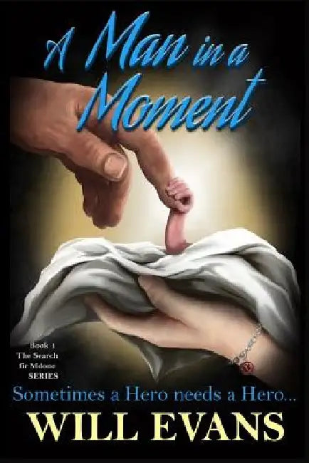 A Man In A Moment by Lee Anne Kortus