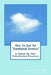 How to Get an Emotional Divorce: & Speed Up Your Relationship Recovery by Stephanie Eissinger