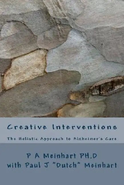 Creative Interventions by Paul Dutch Meinhart