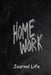 Home Work by Journal Life