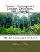 System: Contemporary Concept, Definition, and Language: SBC Architecture at Work by William S. Chao