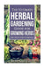 Growing Herbs: The Ultimate Herbal Gardening Guide for Growing Herbs- BEST Start by Kurt Greyfield