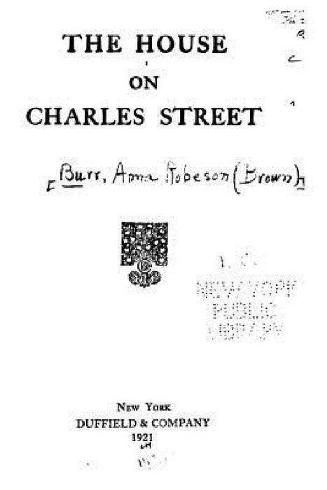 The House on Charles Street by Anna Robeson Brown Burr