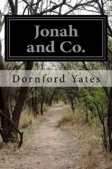 Jonah and Co. by Dornford Yates