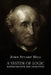 A System of Logic Ratiocinative and Inductive: A connected view of the Principles of Evidence, and the Methods of Scientific Investigation by John Stuart Mill