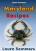 Super Awesome Traditional Maryland Recipes: Crab Cakes, Blue Crab Soup, Softshell Crab Sandwich, Ocean City Boardwalk French Fries by Laura Sommers