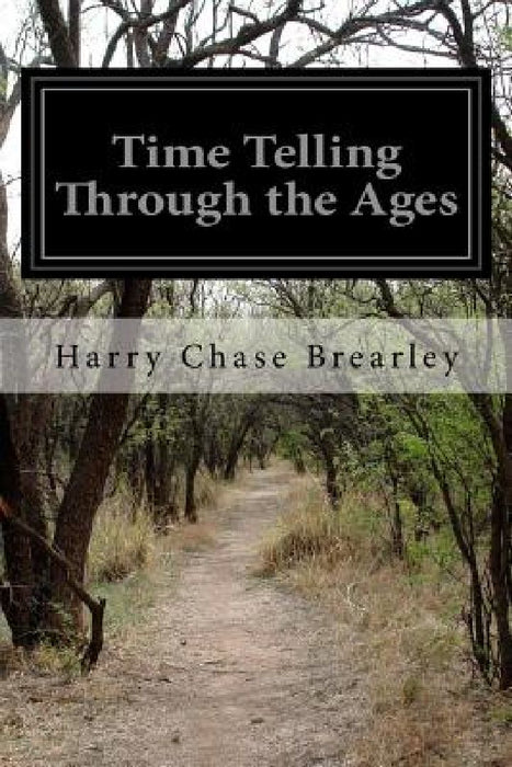 Time Telling Through the Ages by Harry Chase Brearley