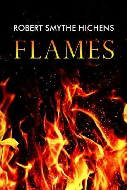 Flames by Robert Smythe Hichens