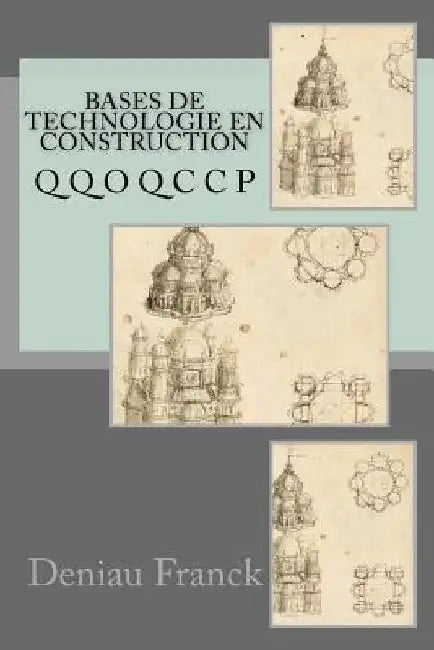Bases de technologie en construction by Franck, Deniau