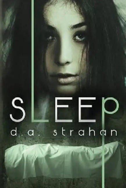 Sleep by D. a. Strahan