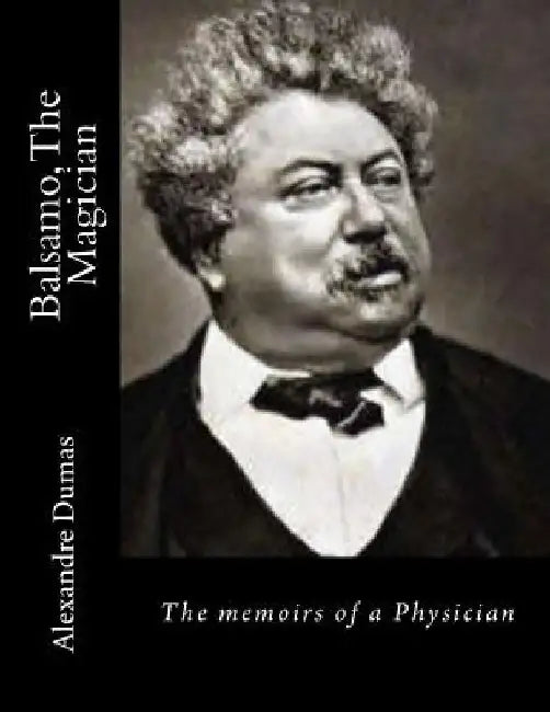 Balsamo, The Magician: The memoirs of a Physician by Jhon La Cruz
