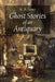 Ghost Stories of an Antiquary by M. R. James