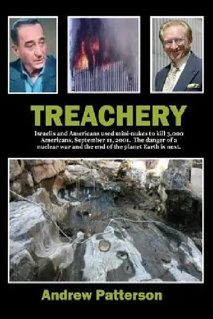 Treachery: danger from within by Andrew M. Patterson