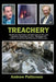 Treachery: danger from within by Andrew M. Patterson