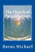 The Church of Tutankhamon: The Book of the Golden Christ by Horus Michael