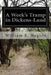 A Week's Tramp in Dickens-Land by William R. Hughes