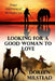 Looking For A Good Woman To Love: Four Historical Romances by Doreen Milstead