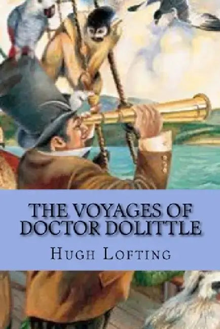 The Voyages of Doctor Dolittle by 510 Classics