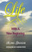 Life With A New Beginning by A. Selina Graham