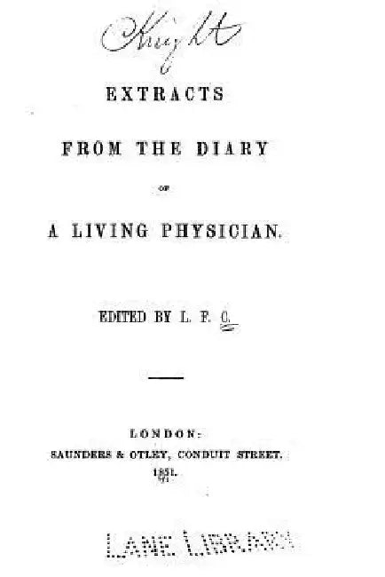 Extracts from the diary of a living physician by L. F. C.