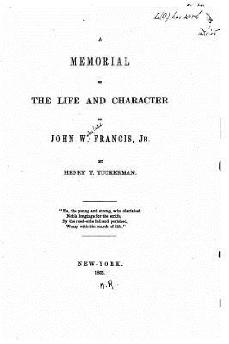 A memorial of the life and character of John W. Francis by Henry T. Tuckerman