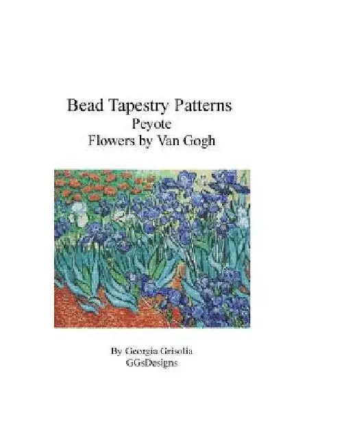 Bead Tapestry Patterns Peyote Flowers by van Gogh by Georgia Grisolia