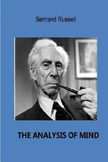 The Analysis of Mind by Bertrand Russell