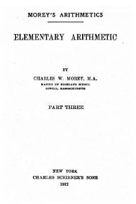 Elementary Arithmetic by Charles W. Morey