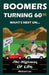 Boomers turning 60ish: What's next on the highway of life by Michael Lee